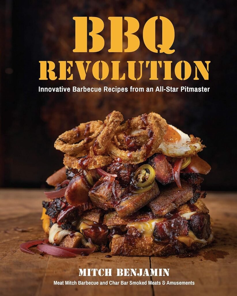 BBQ Revolution: Innovative Barbecue Recipes from an All-Star Pitmaster     Hardcover – July 6, 2021