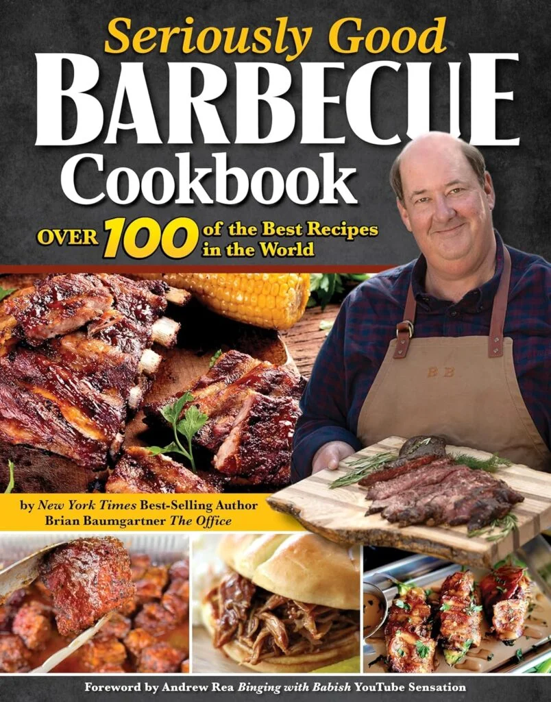 Seriously Good Barbecue Cookbook: Over 100 of the Best Recipes in the World (Fox Chapel Publishing) Explore BBQ from Texas to Memphis with Brian Baumgartner, aka Kevin Malone from The Office     Paperback – June 11, 2024