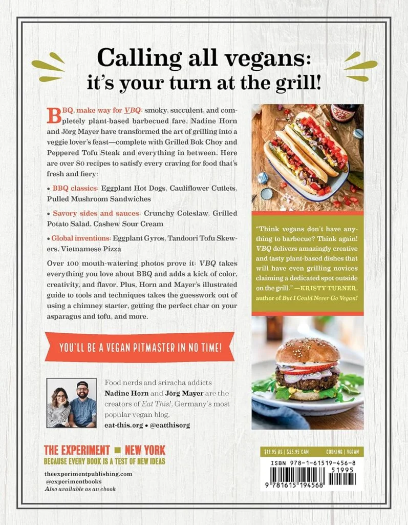 VBQ―The Ultimate Vegan Barbecue Cookbook: Over 80 Recipes―Seared, Skewered, Smoking Hot! Paperback – Illustrated, May 1, 2018 VBQ―The Ultimate Vegan Barbecue Cookbook: Over 80 Recipes―Seared, Skewered, Smoking Hot! Paperback – Illustrated, May 1, 2018