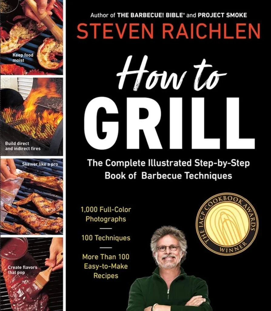 How to Grill: The Complete Illustrated Book of Barbecue Techniques, A Barbecue Bible! Cookbook (Steven Raichlen Barbecue Bible Cookbooks)     Paperback – May 1, 2001