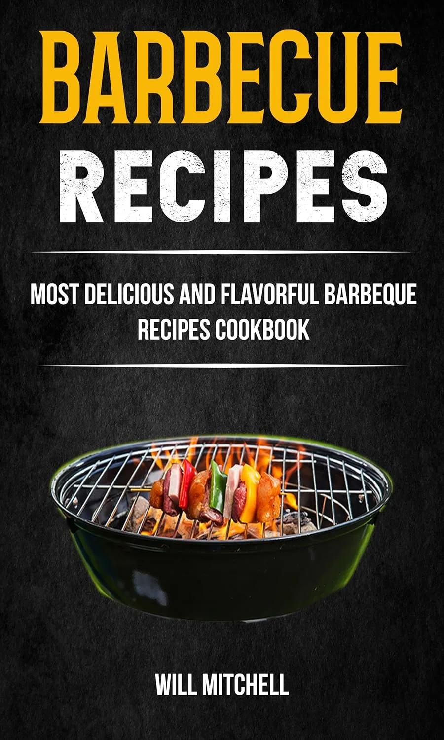 Barbecue Recipes Cookbook Kindle Edition Review