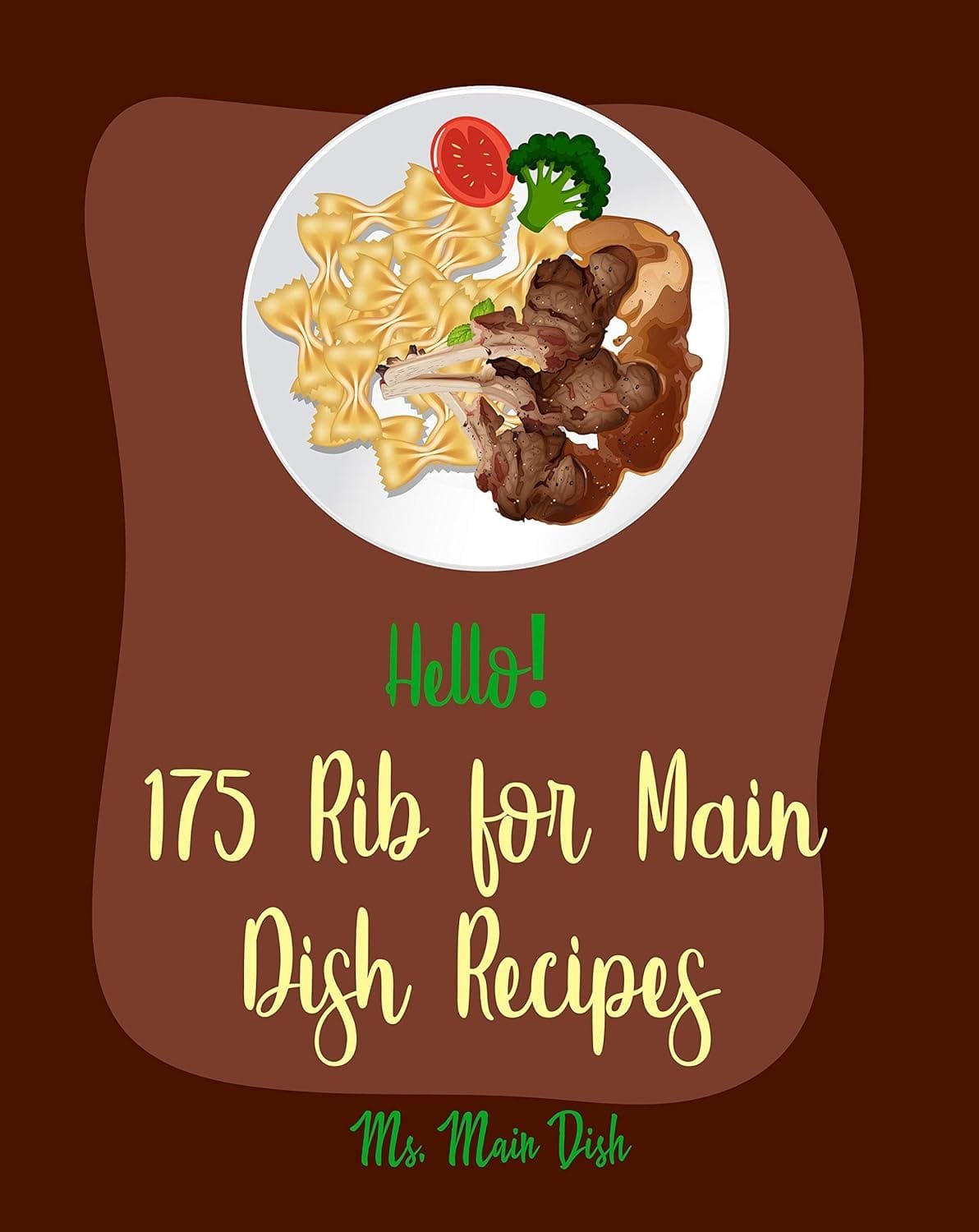 Hello! 175 Rib for Main Dish Recipes Review